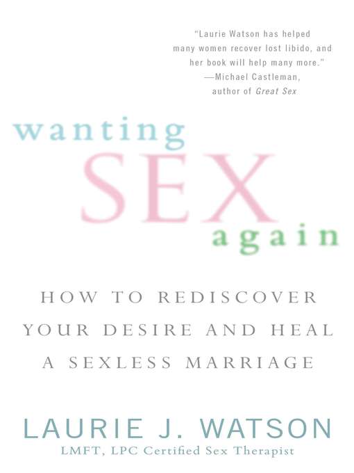 Title details for Wanting Sex Again by Laurie Watson - Wait list